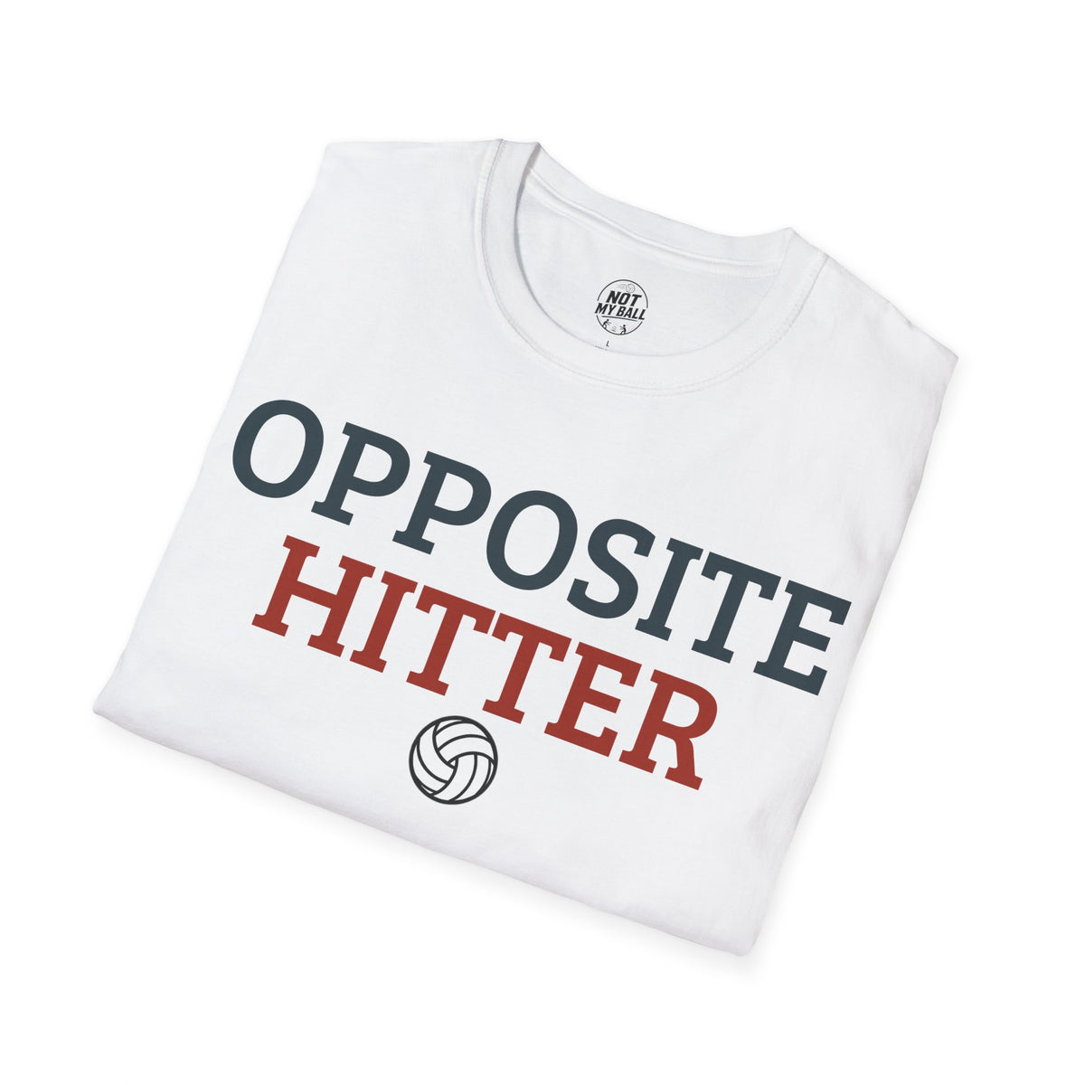 Opposite Hitter Volleyball T-Shirt