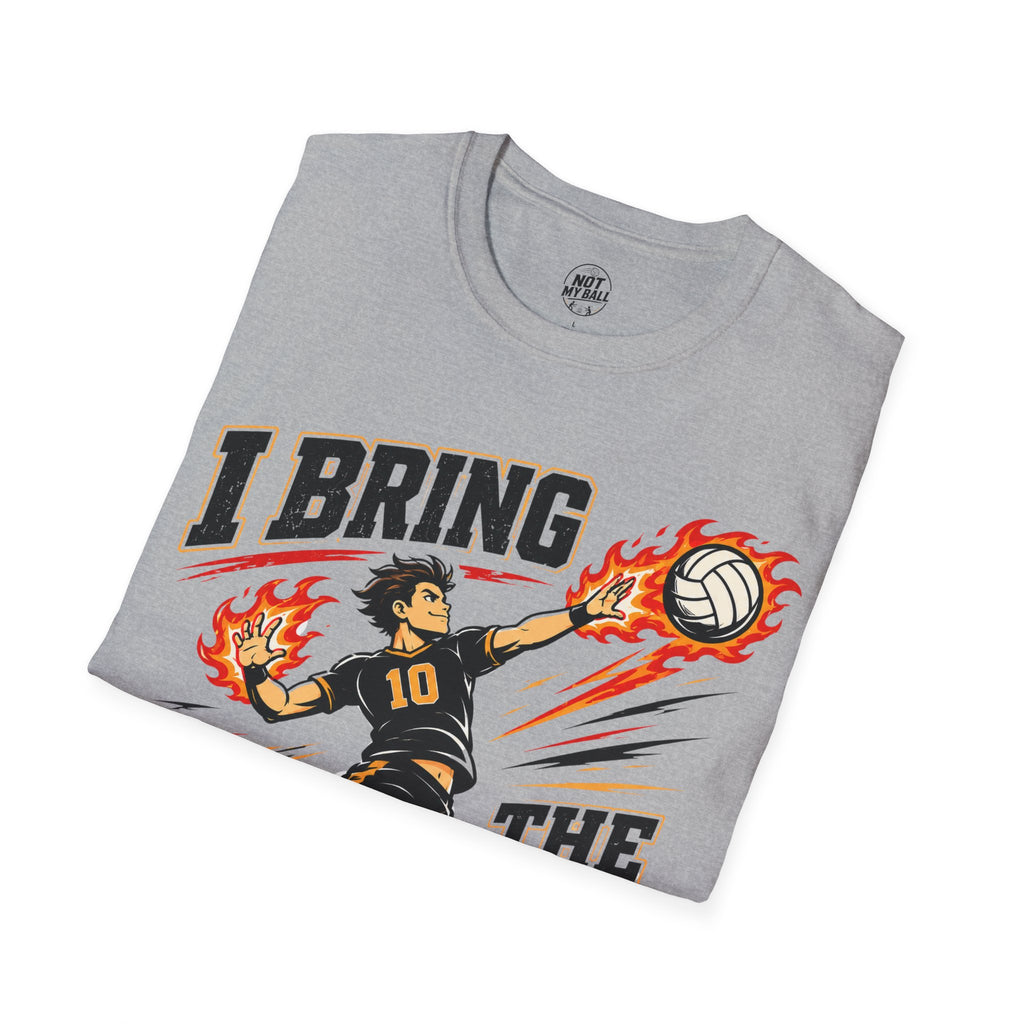 I Bring The Heat Volleyball T-Shirt
