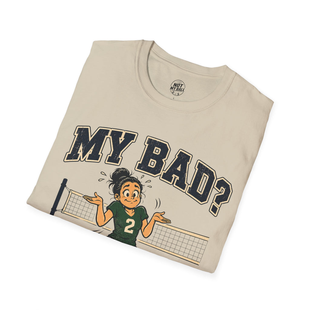 My Bad Debatable - Girls 2 Volleyball T-Shirt