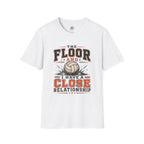 The Floor and I Volleyball T-Shirt