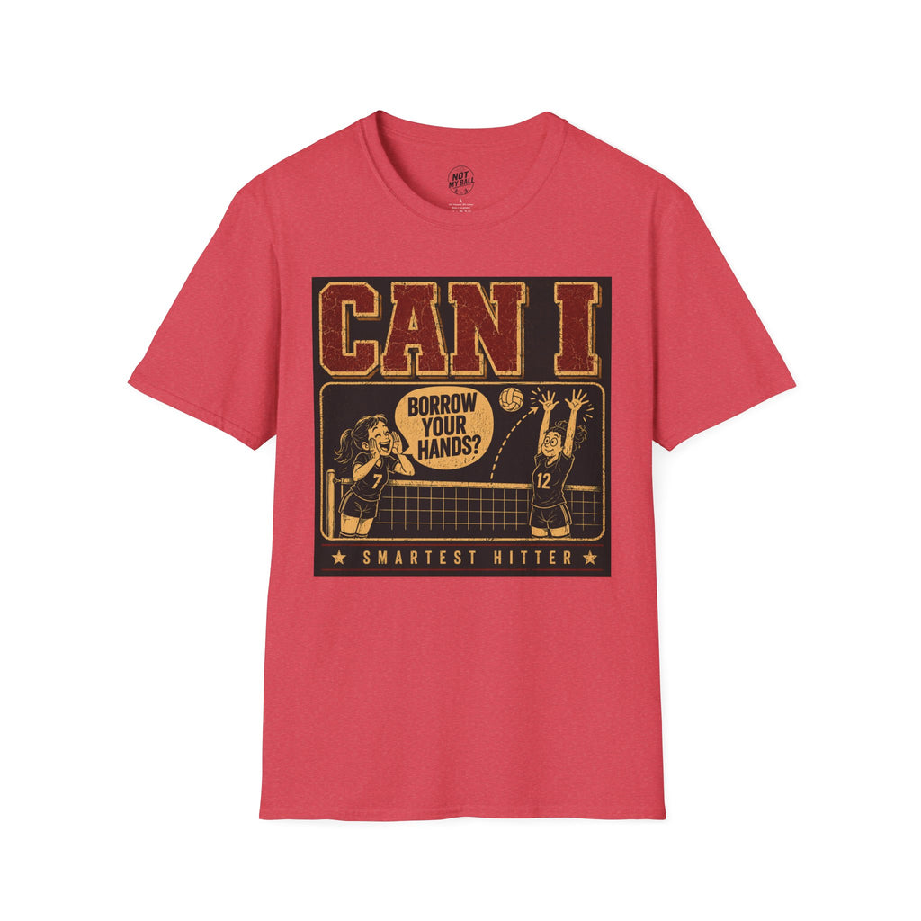 Can I Borrow Your Hands Volleyball T-Shirt