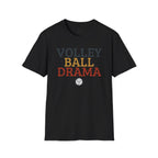 Volleyball Drama T-Shirt