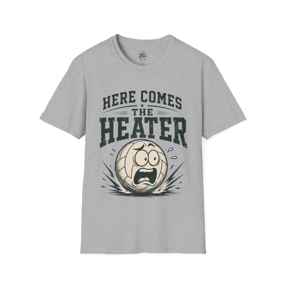Here Comes The Heater Volleyball T-Shirt
