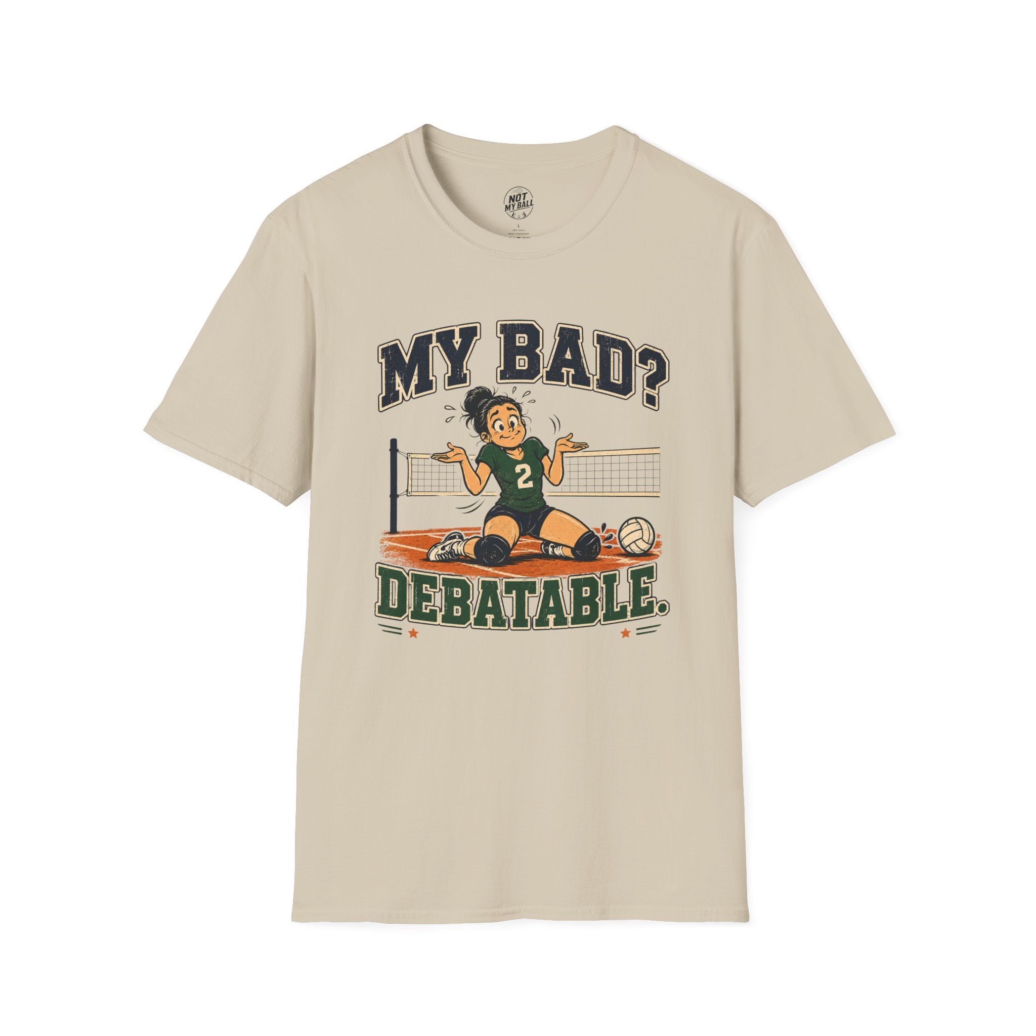 My Bad Debatable - Girls 2 Volleyball T-Shirt