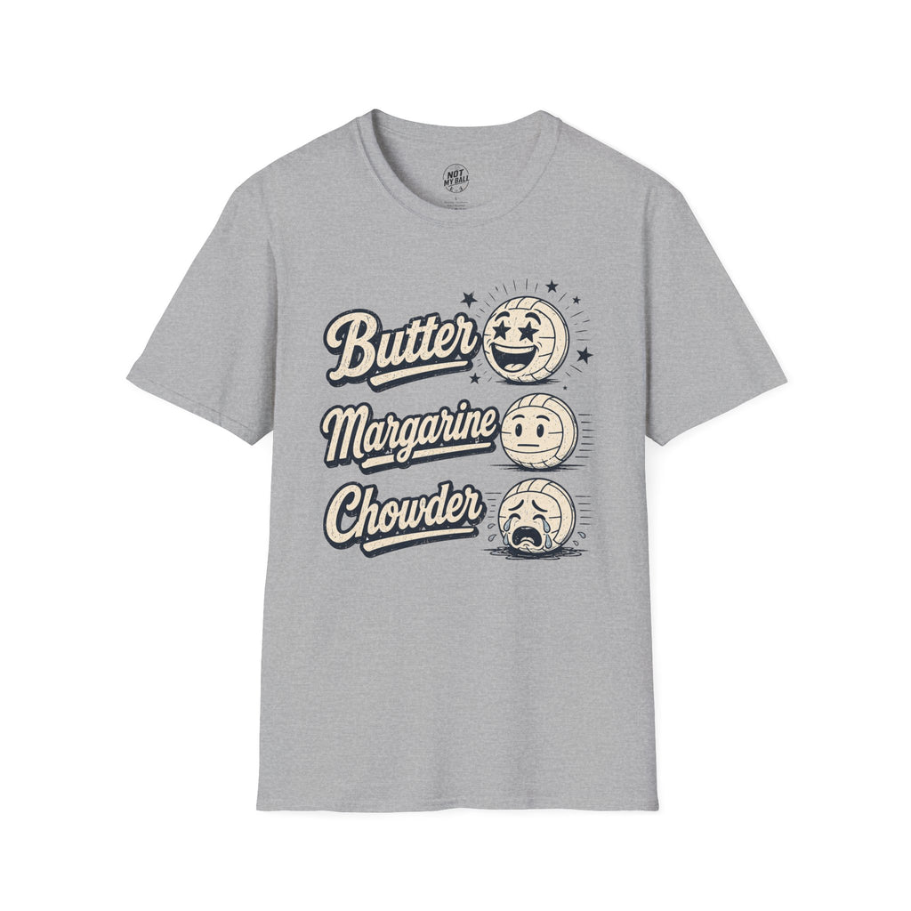 Butter Margarine Chowder Volleyball T-Shirt