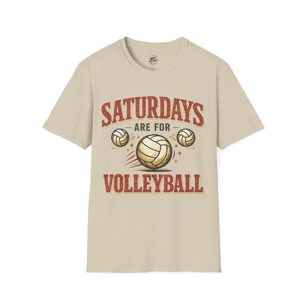 Saturdays Are For Volleyball T-Shirt