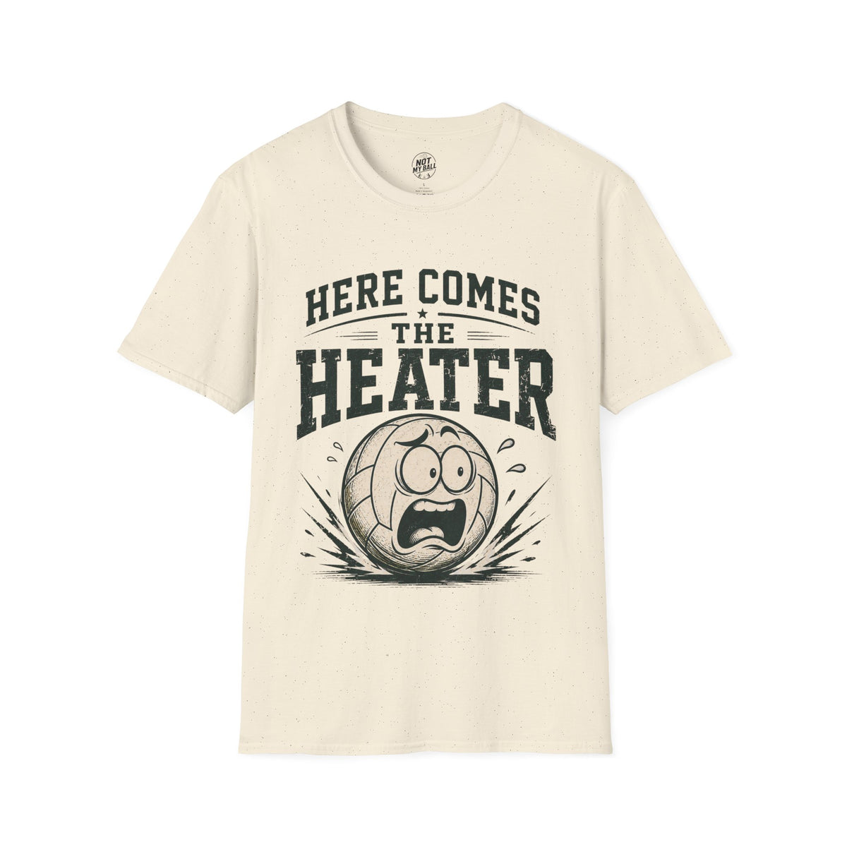 Here Comes The Heater Volleyball T-Shirt