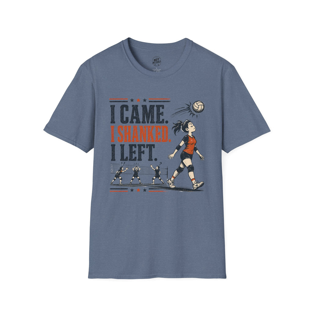 I Came Shanked Left Volleyball T-Shirt