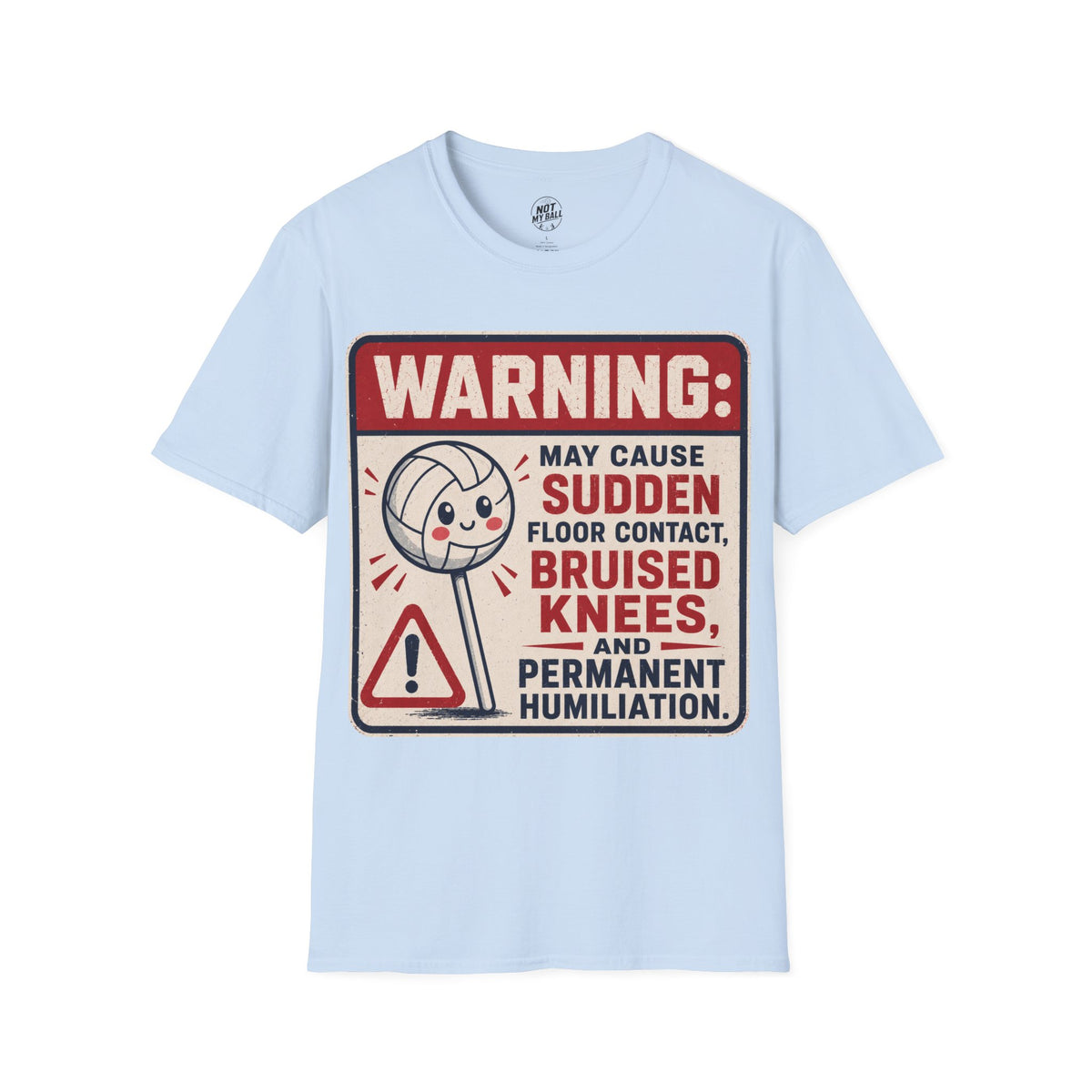 Lollipop Warning Volleyball T-Shirt