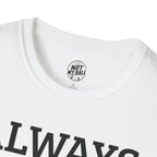 Always Hit Hard Volleyball T-Shirt