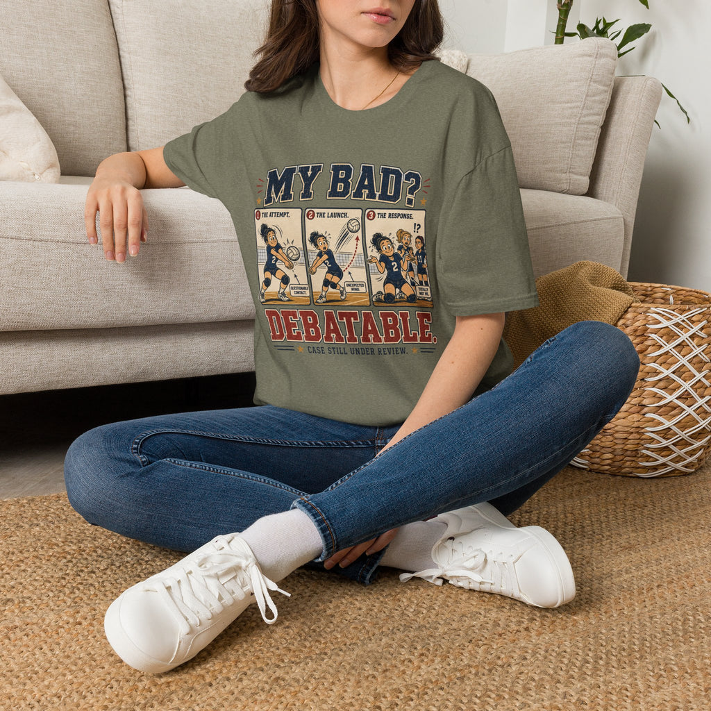 My Bad Debatable - Girls Volleyball T-Shirt