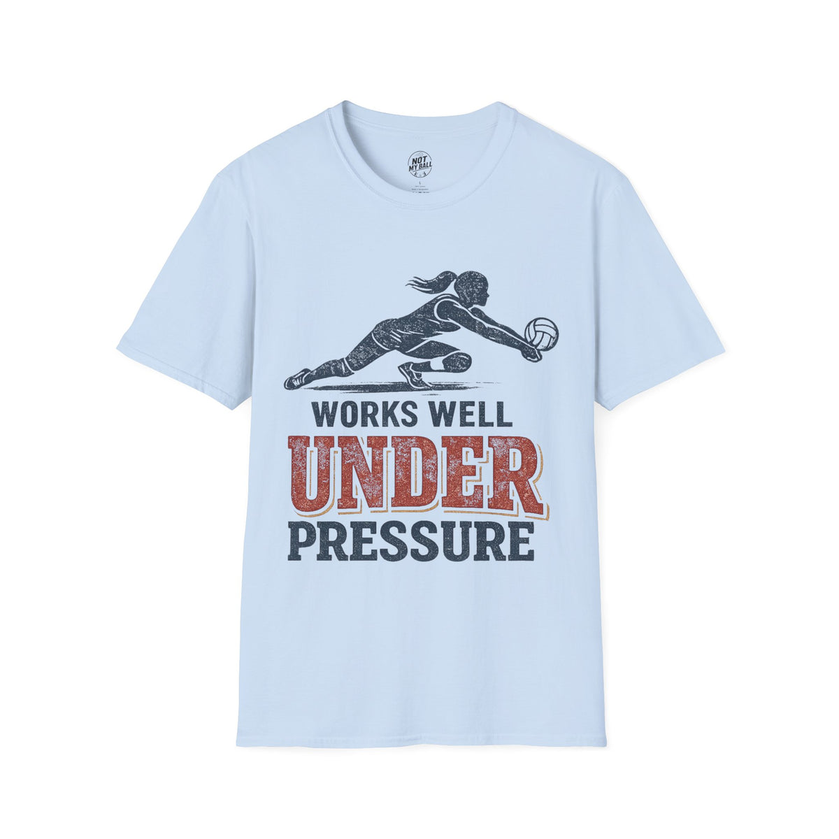 Under Pressure Volleyball T-Shirt