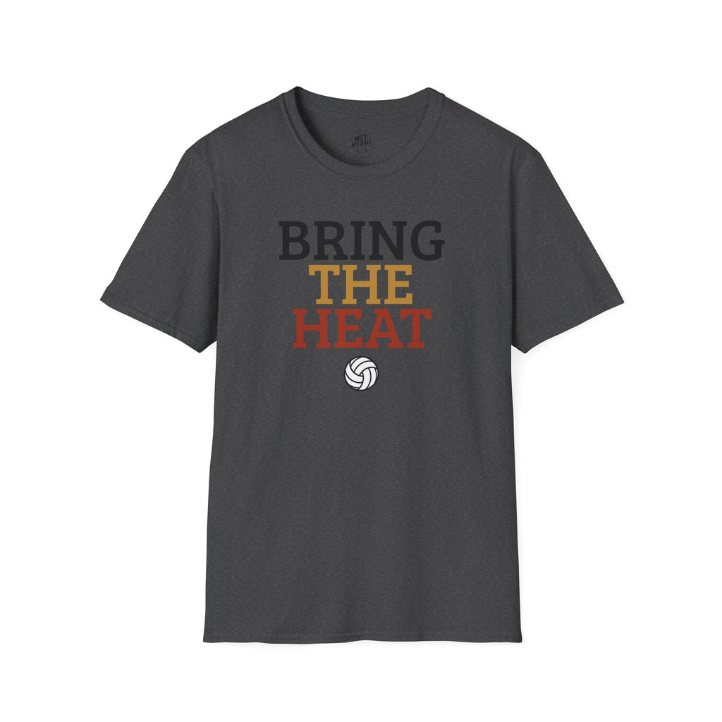 Bring The Heat Volleyball T-Shirt