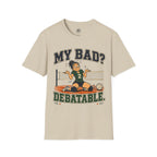 My Bad Debatable - Girls 2 Volleyball T-Shirt