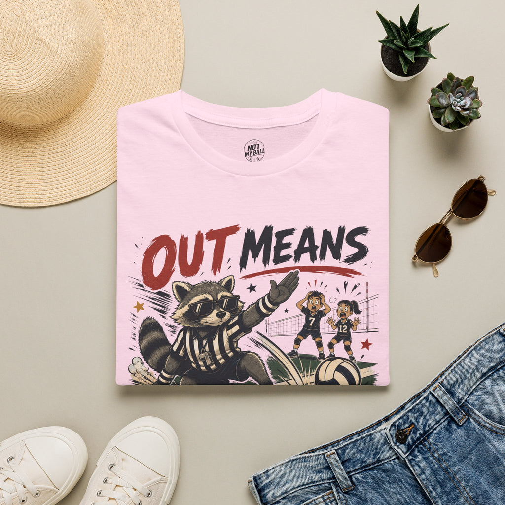 Out Means Out Volleyball T-Shirt
