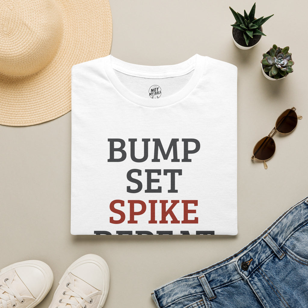 Bump Set Spike Repeat Volleyball T-Shirt