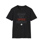 Bump Set Spike Repeat Volleyball T-Shirt