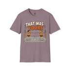That Was Yours - Girls Volleyball T-Shirt