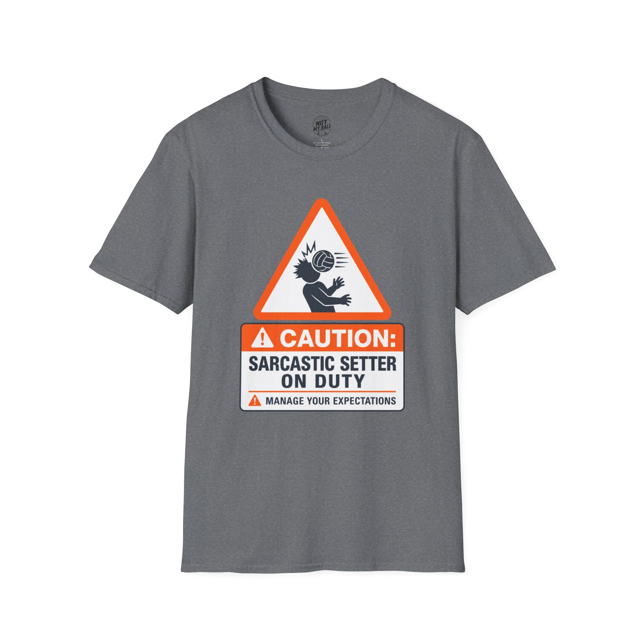 Sarcastic Setter Volleyball T-Shirt