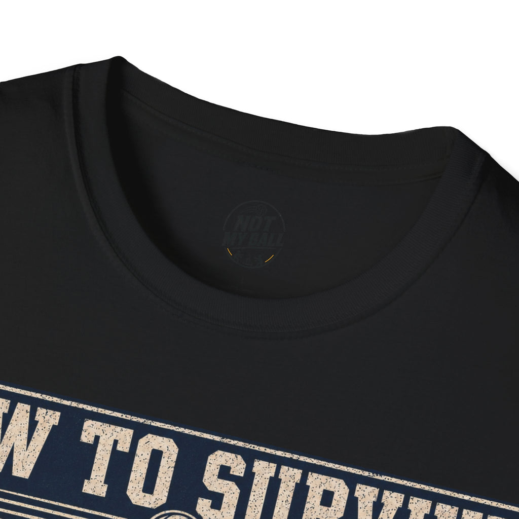 How To Survive Tagged Volleyball T-Shirt