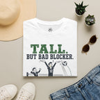 Tall But Bad Blocker Volleyball T-Shirt
