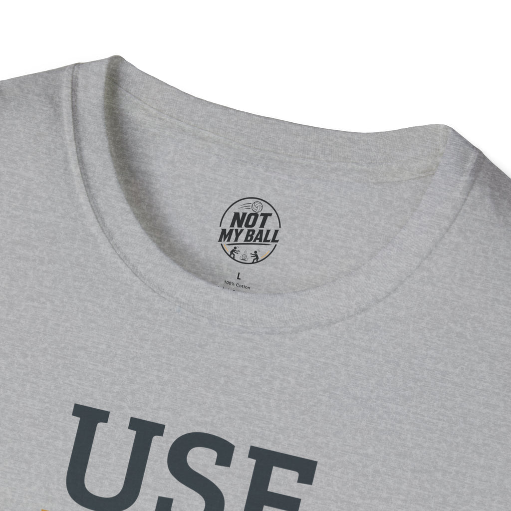 Use The Block Volleyball T-Shirt