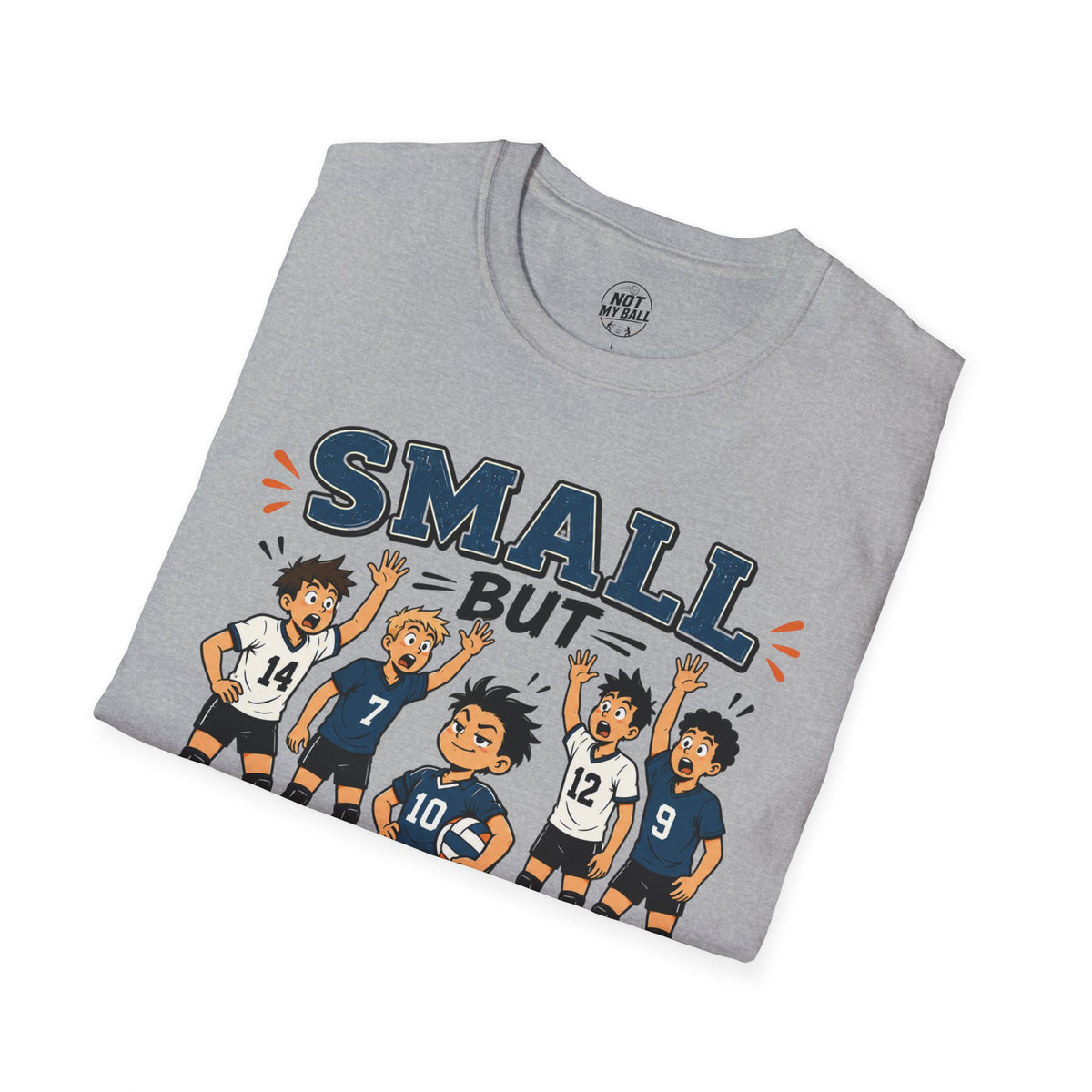 Small But Drafted First Volleyball T-Shirt