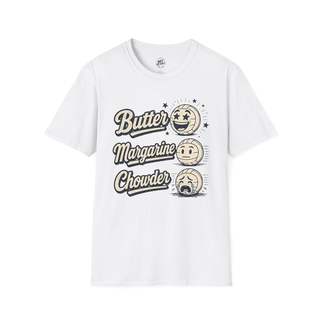 Butter Margarine Chowder Volleyball T-Shirt