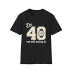 40 And Still Nailing It Volleyball T-Shirt
