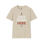 I Just Work Here Volleyball T-Shirt
