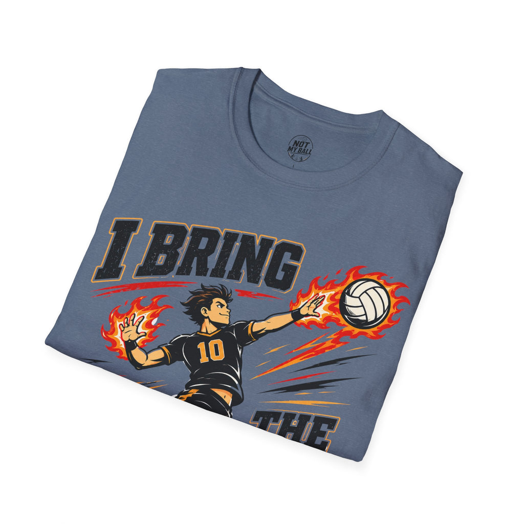 I Bring The Heat Volleyball T-Shirt
