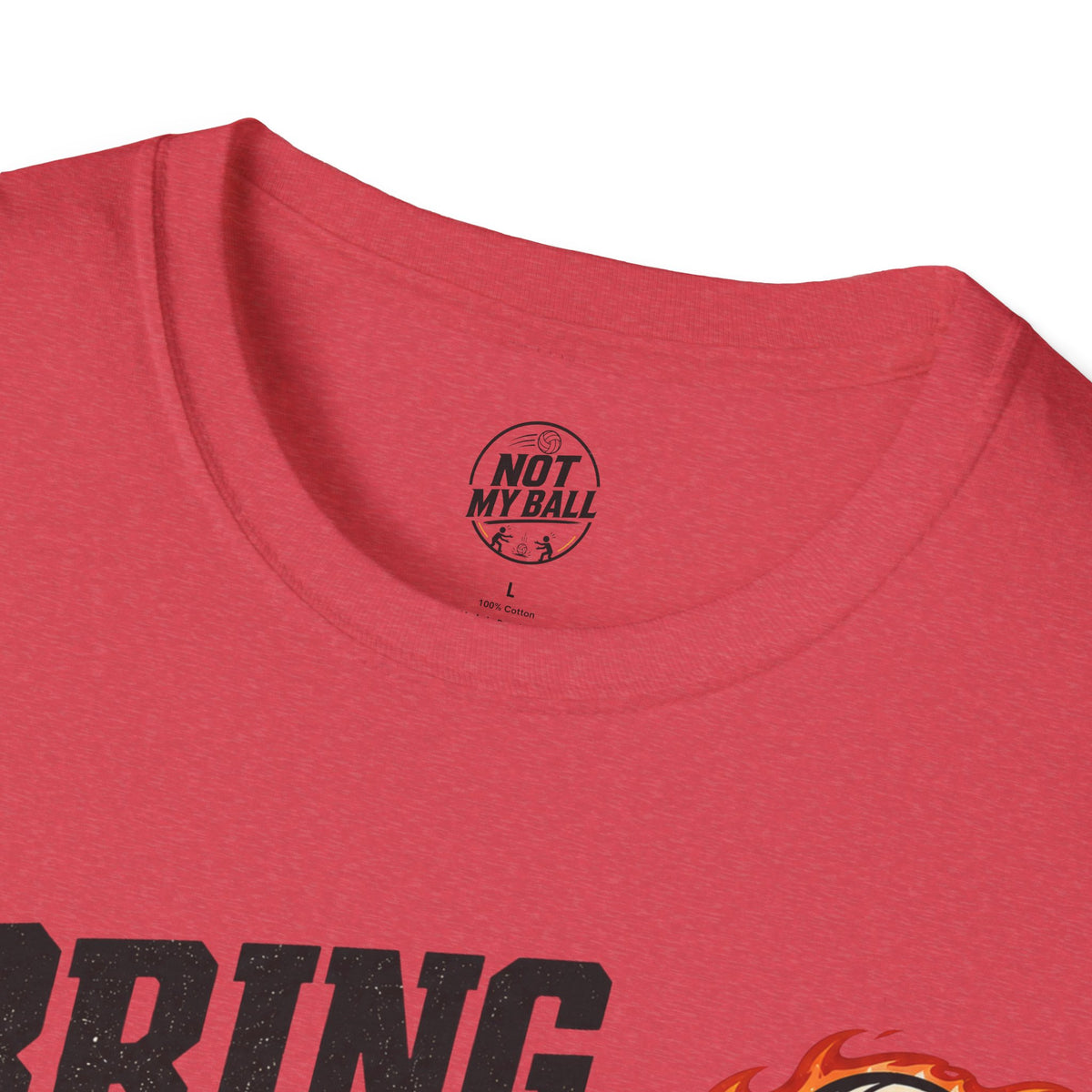 I Bring The Heat - Girl Volleyball T-Shirt