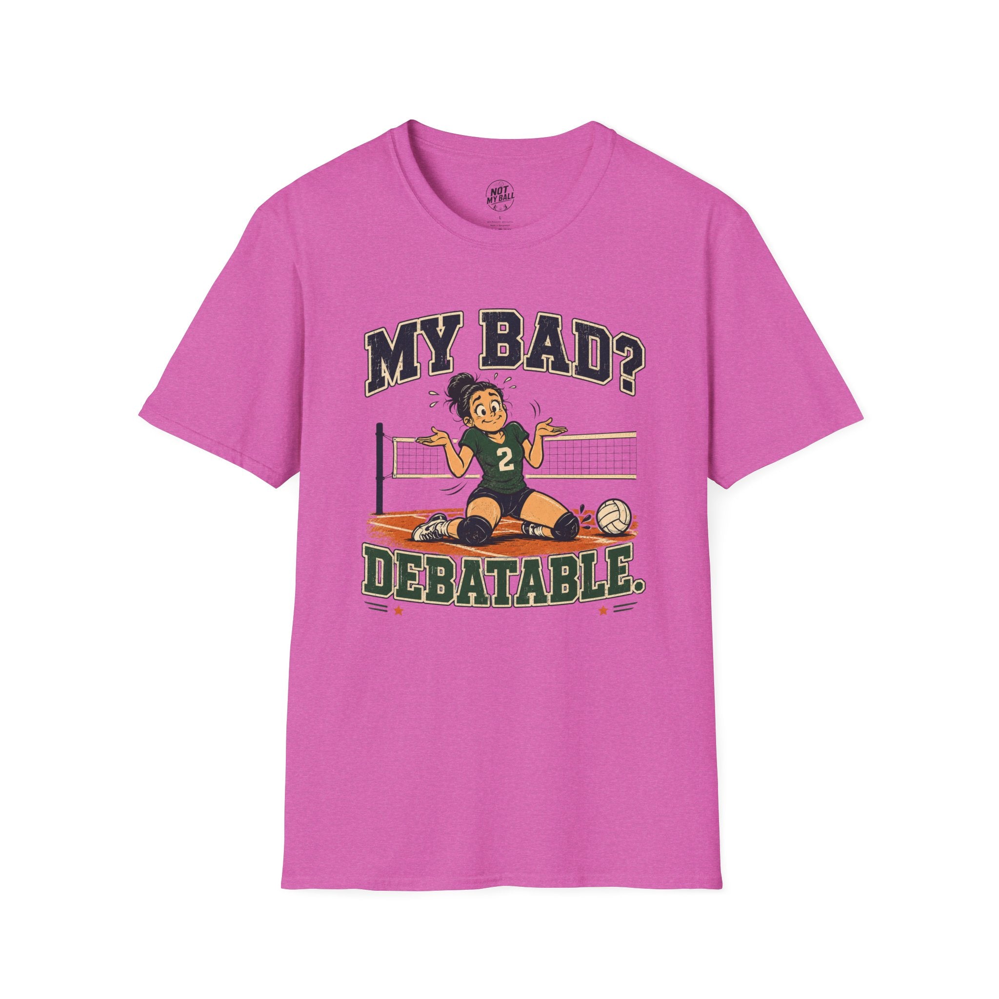 My Bad Debatable - Girls 2 Volleyball T-Shirt