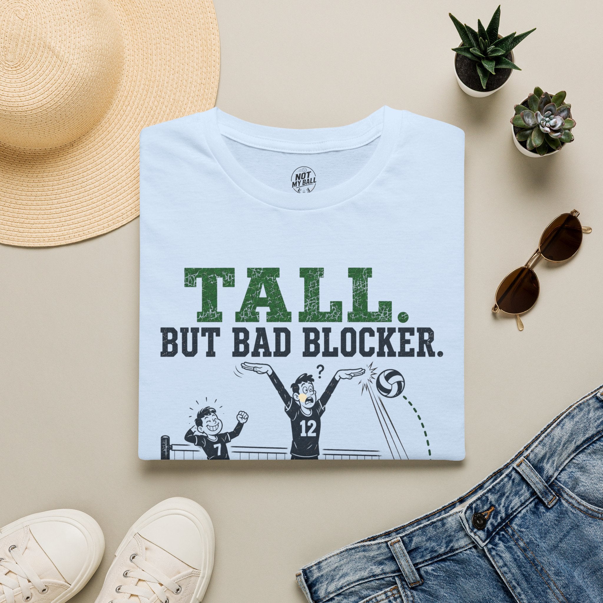 Tall But Bad Blocker Volleyball T-Shirt