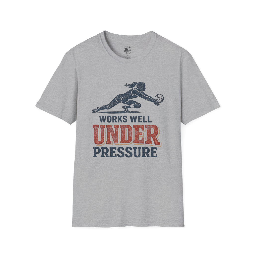 Under Pressure Volleyball T-Shirt