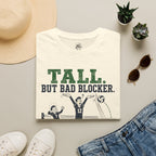 Tall But Bad Blocker Volleyball T-Shirt