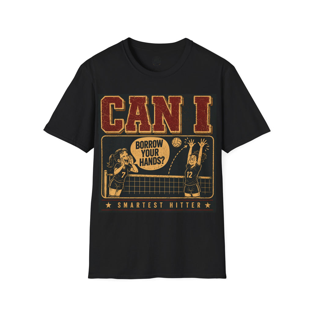 Can I Borrow Your Hands Volleyball T-Shirt