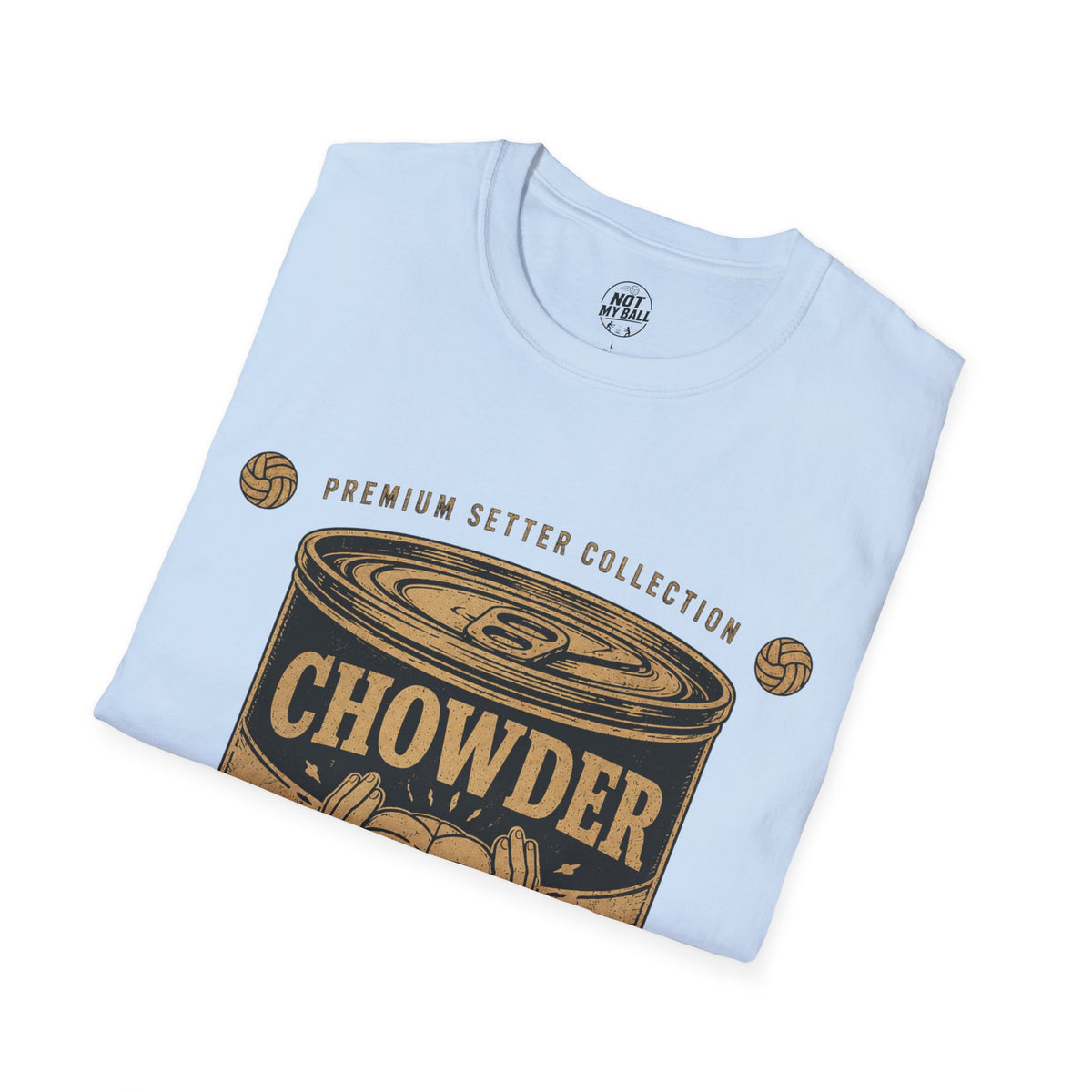 Chowder Can Volleyball T-Shirt