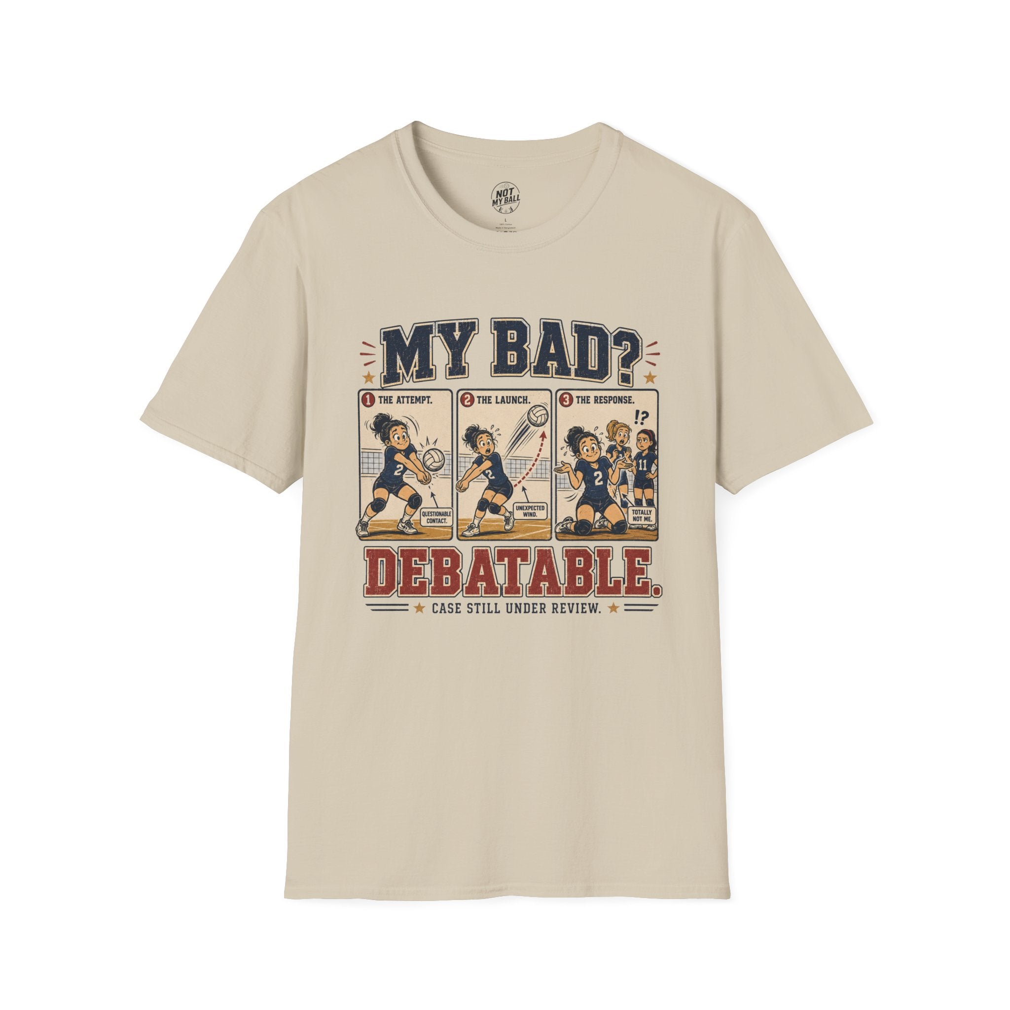 My Bad Debatable - Girls Volleyball T-Shirt
