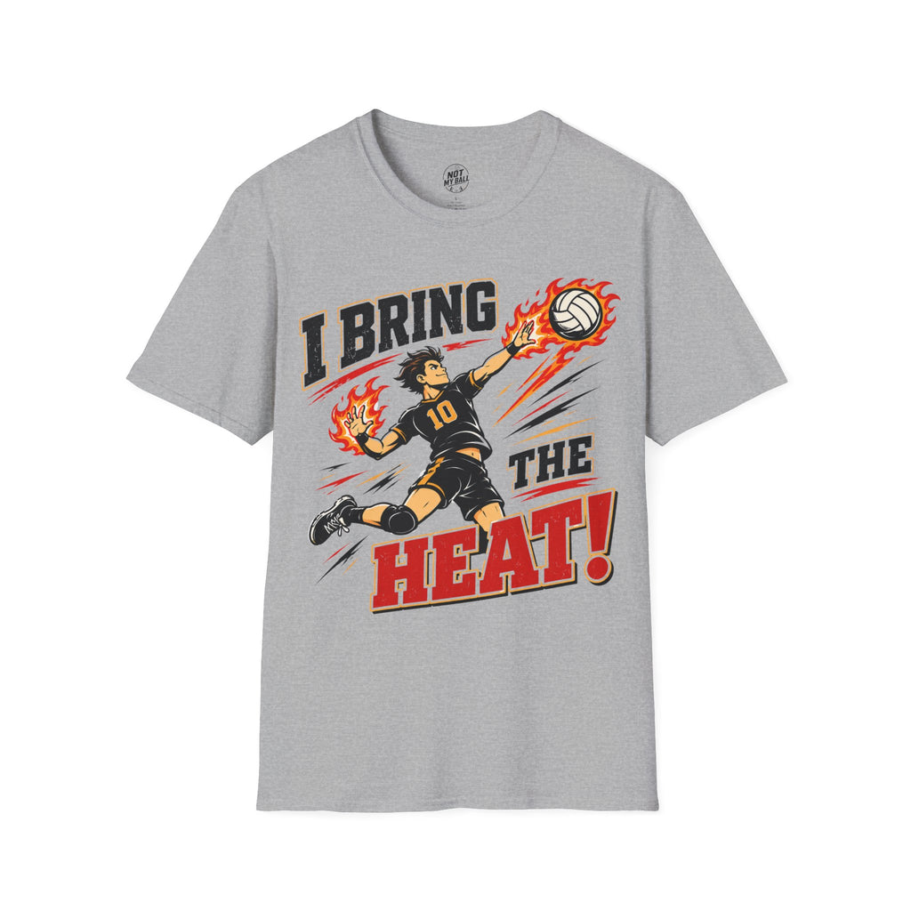 I Bring The Heat Volleyball T-Shirt
