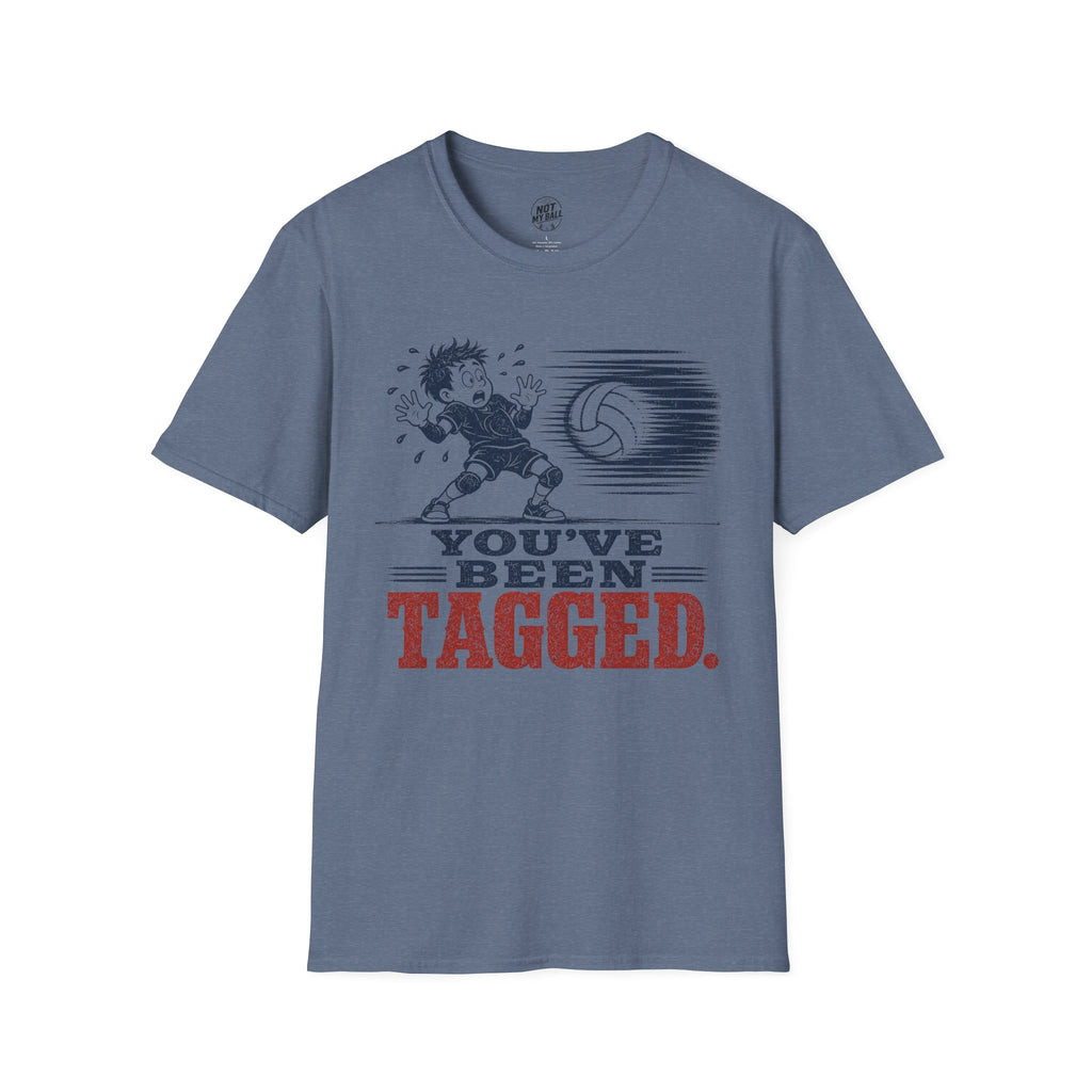You've Been Tagged Volleyball T-Shirt