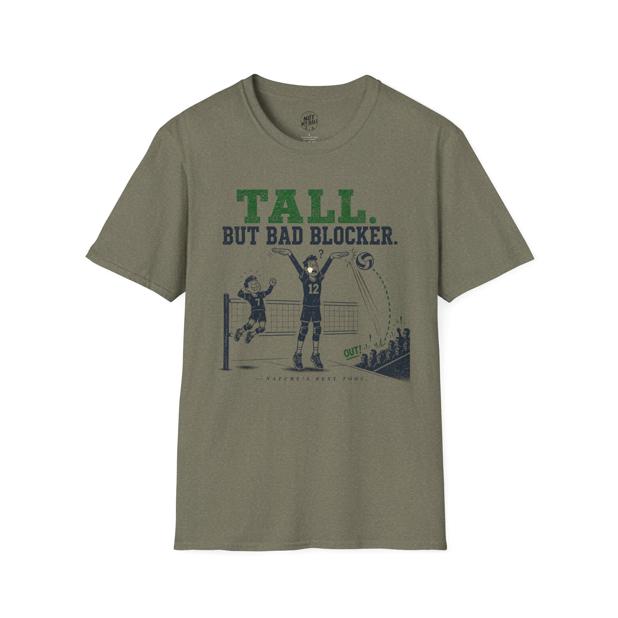 Tall But Bad Blocker Volleyball T-Shirt