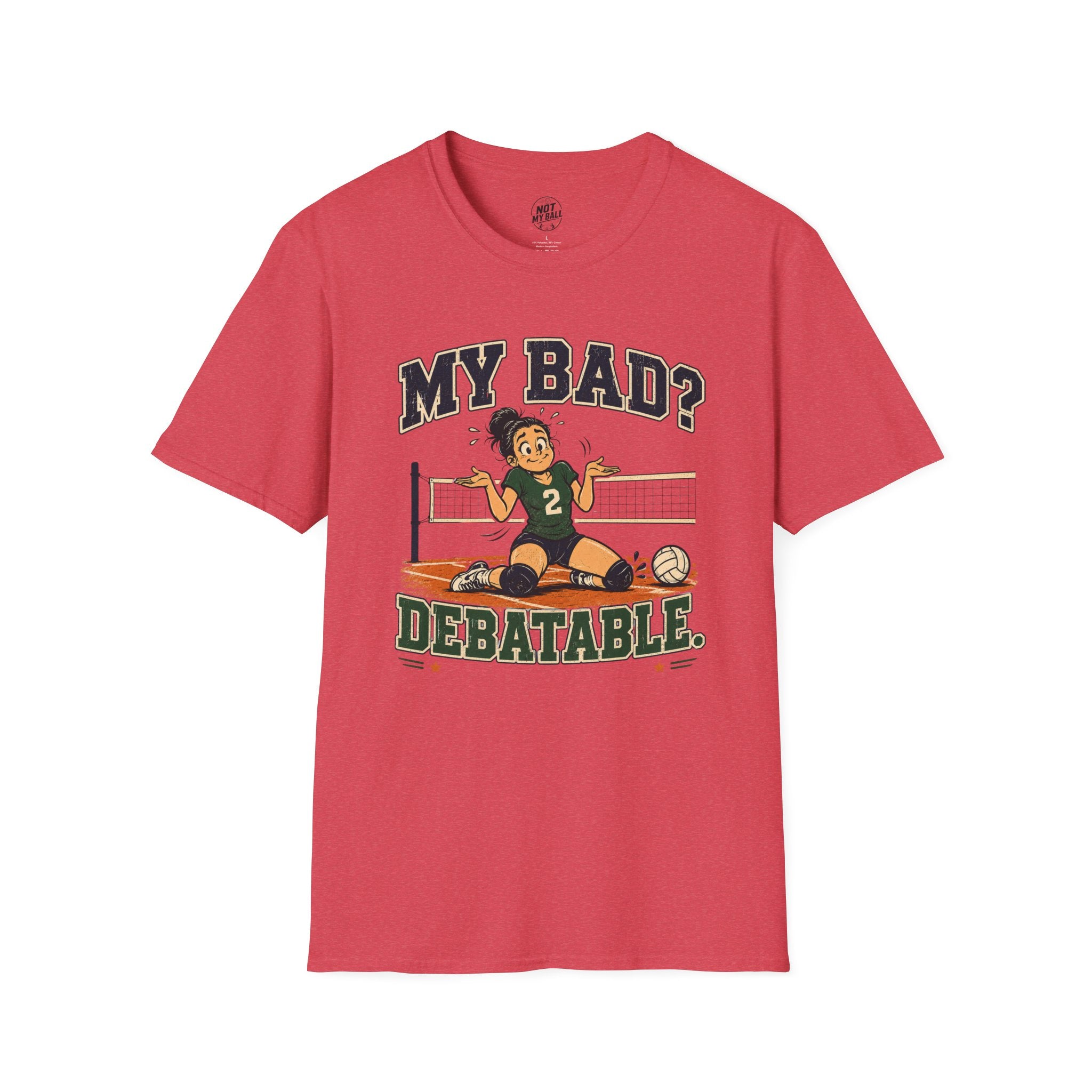 My Bad Debatable - Girls 2 Volleyball T-Shirt