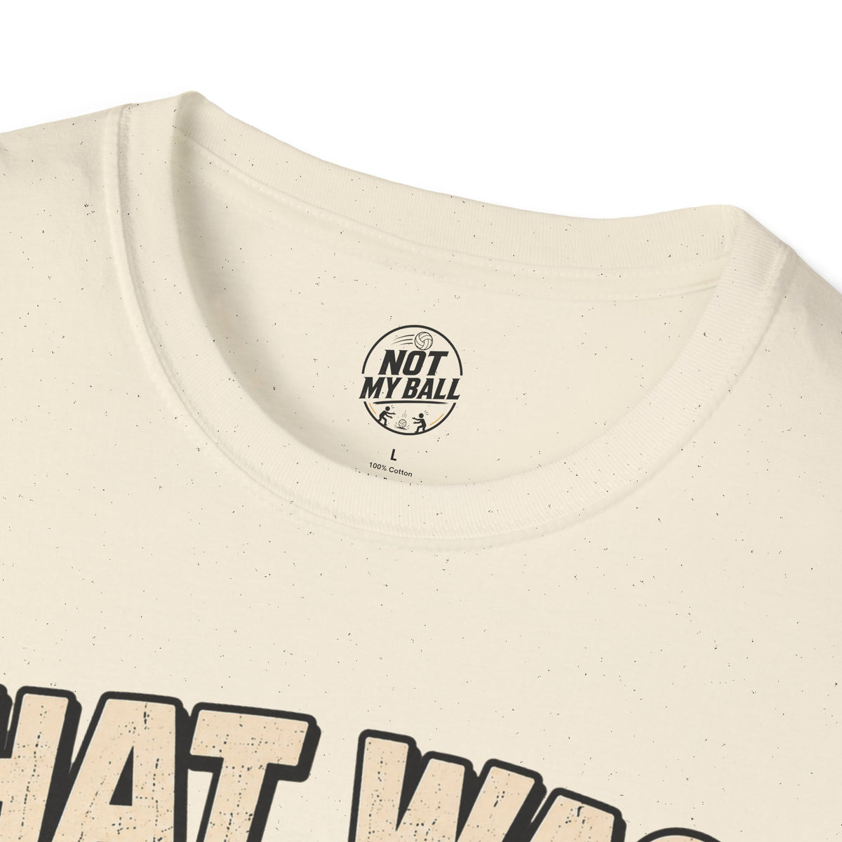 That Was Yours - Girls Volleyball T-Shirt