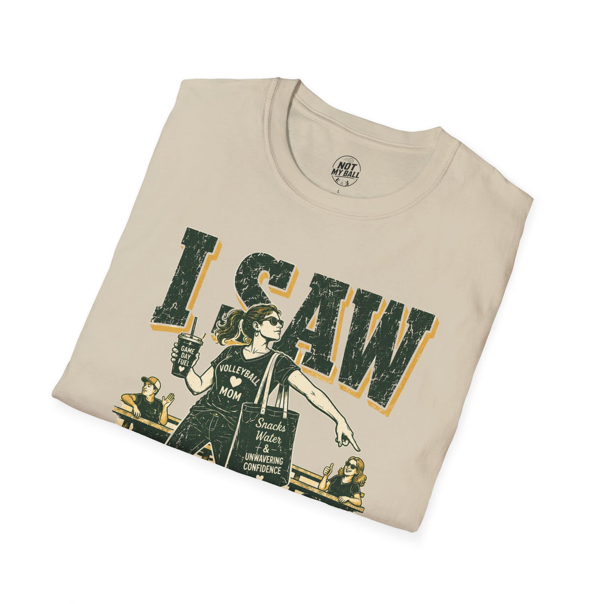 I Saw It Land - Mom Volleyball T-Shirt