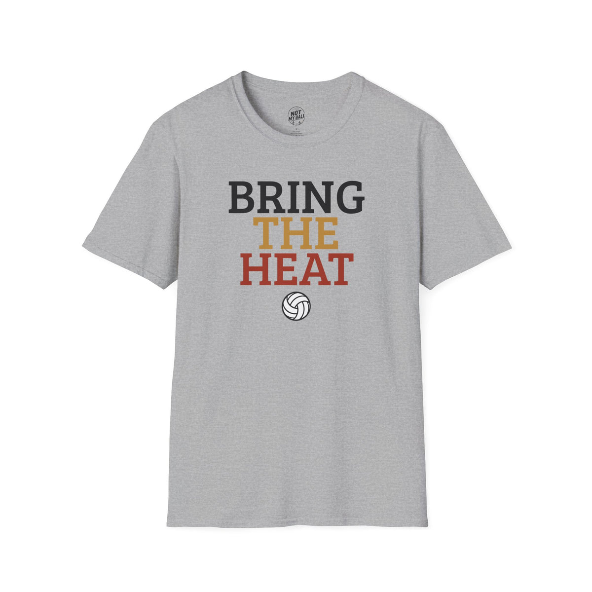 Bring The Heat Volleyball T-Shirt