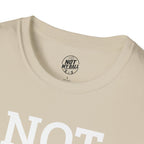 Not My Ball Volleyball T-Shirt
