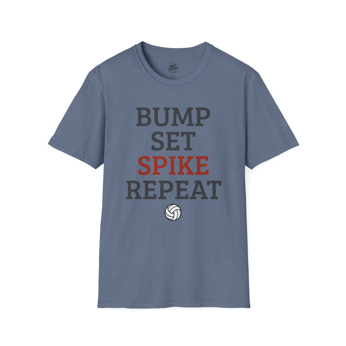 Bump Set Spike Repeat Volleyball T-Shirt