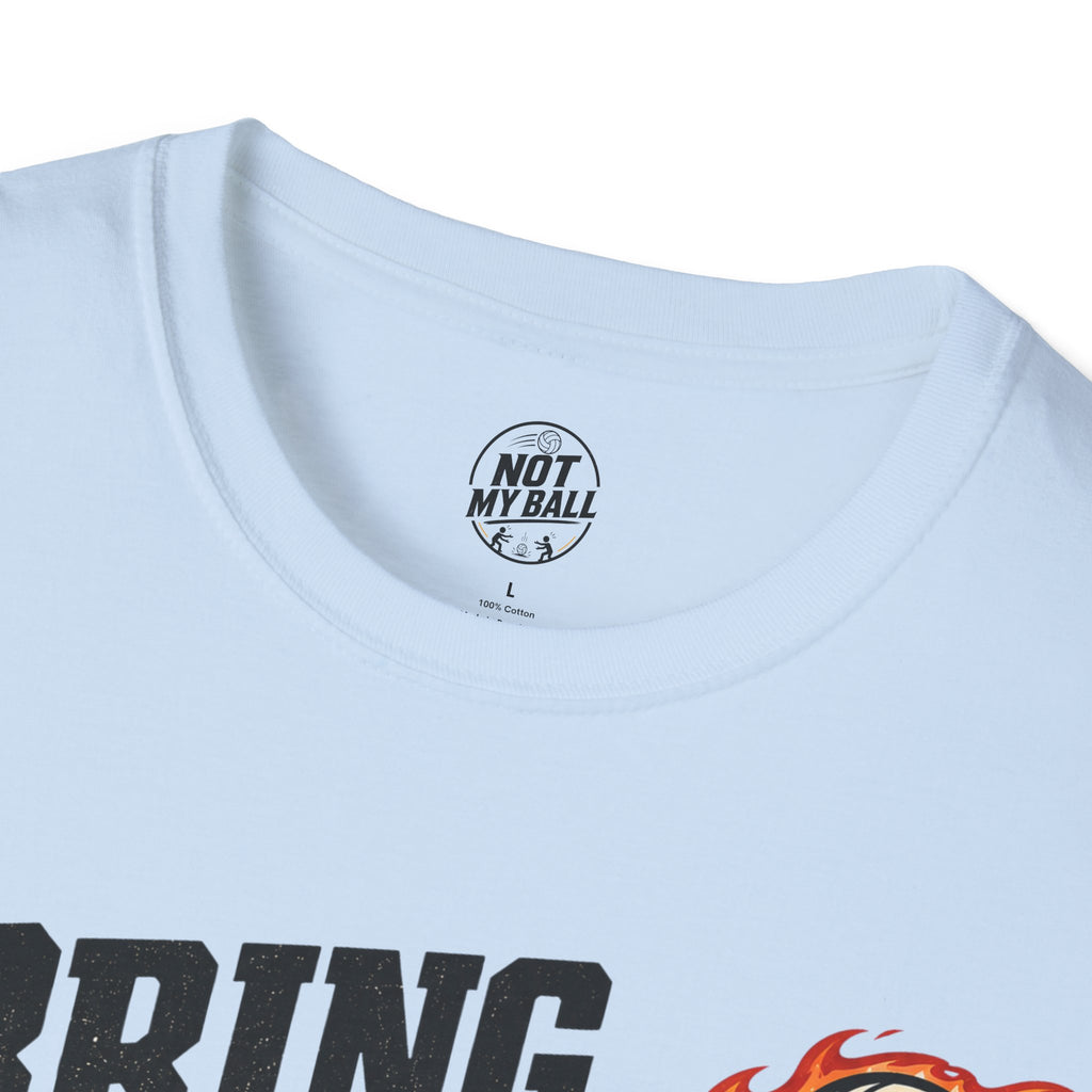 I Bring The Heat - Girl Volleyball T-Shirt
