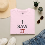 I Saw It Land Volleyball T-Shirt
